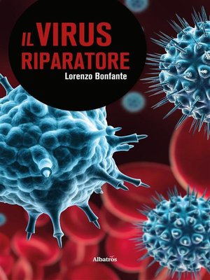 cover image of Il virus riparatore